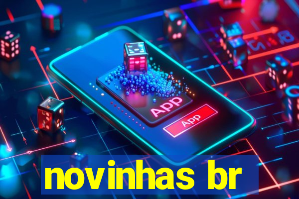 novinhas br